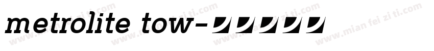 metrolite tow字体转换